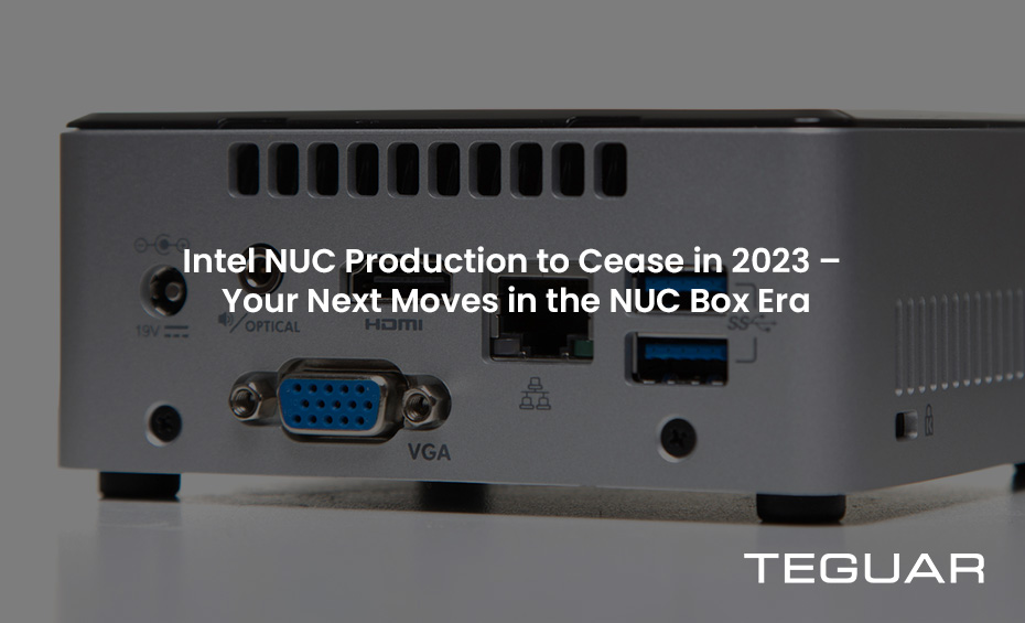 Your Next Moves In The Intel Nuc Box Era Teguar