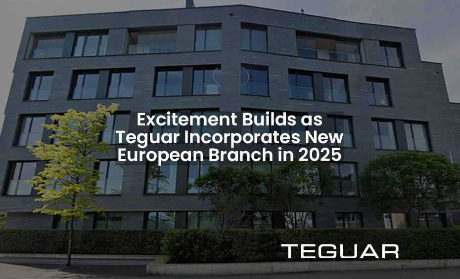 Excitement Builds as Teguar Incorporates New European Branch in 2025