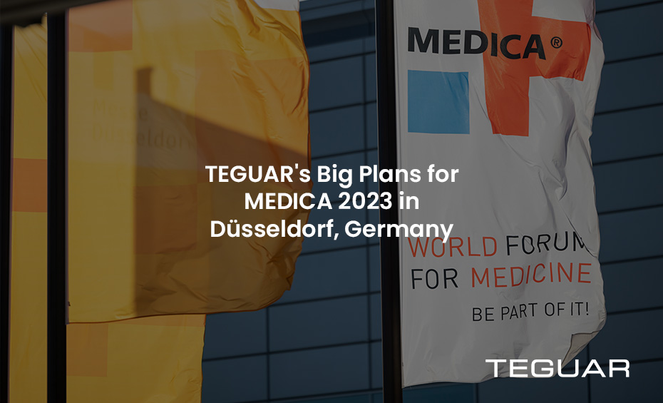 TEGUAR's Big Plans for MEDICA 2023 in Düsseldorf, Germany