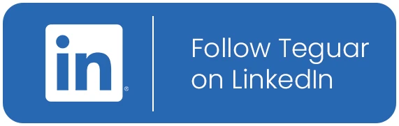 Follow Teguar on LinkedIn